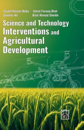 Science and Technology Intervention and Agricultural Development