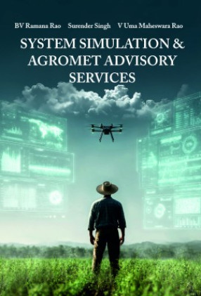 System Simulation and Agromet Advisory Services