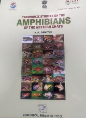 Taxonomic Studies on the Amphibians of the Western Ghats