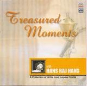Treasured Moments-Hans Raj Hans