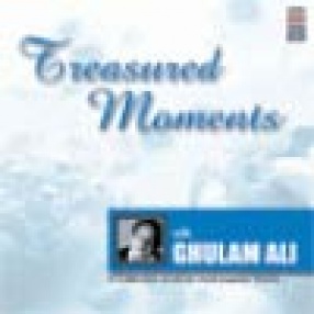 Treasured Moments-Ghulam Ali