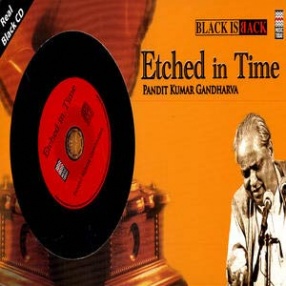 Etched in Time-Pandit Kumar Gandharva