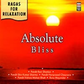 Ragas for Relaxation-Absolute Bliss