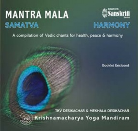 Mantra Mala-Samatva;  A compilation of Vedic chants (Music CD+Booklet)