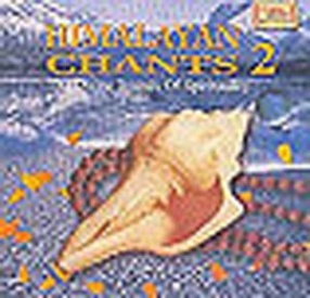 Himalayan Chants 2 - The Divine Sounds of Spirituality