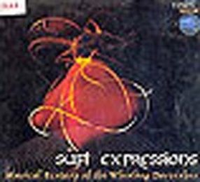 Sufi Expressions - Musical Ecstasy of the Whirling Dervishes