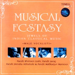 Musical Ecstasy – Male Vocalists – Jewels of Indian Classical Music