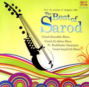 The Best of Sarod (From the Archives of Saregama HMV)