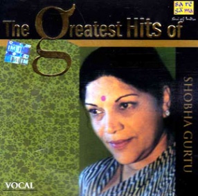 The Greatest Hits of Shobha Gurtu: Vocal