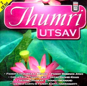 Thumri Utsav (Set of Two Audio CDs)