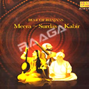 Best of Meera, Surdas and Kabeer Bhajans