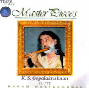 Master Pieces - K S Gopalkrishnan (Flute)