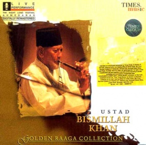 Golden Raaga Collection: Ustad Bismillah Khan