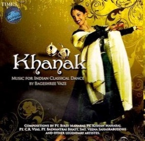 Khanak: Music For Indian Classical Dance 