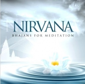 Nirvana: Bhajans For Meditation