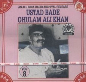 Ustad Bade Ghulam Ali Khan Volumes-8
