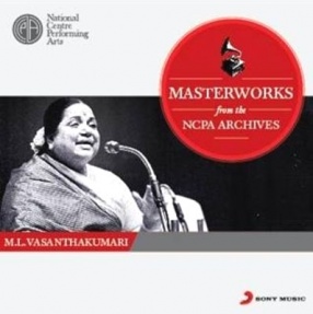  Masterworks From The NCPA Archives: M L Vasanthakumari