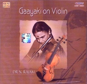 Gaayaki on Violin By Dr N. Rajam