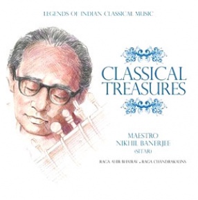 Classical Treasures: Nikhil Banerjee