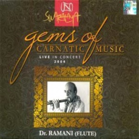 Gems of Carnatic Music: Live in Concert 2004