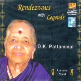 Rendezvous with Legends: D. K. Pattammal (Set of 2 CDs)