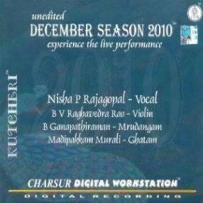December Season 2010: Nisha P Rajagopal (Set of 2 CDs)