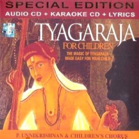 Tyagaraja For Children: Audio CD+Karaoke CD+Lyrics (Set of 2 CDs)