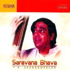 Saravana Bhava: T. N. Seshagopalan