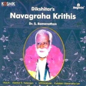 Navagraha Krithis: S. Ramanathan
