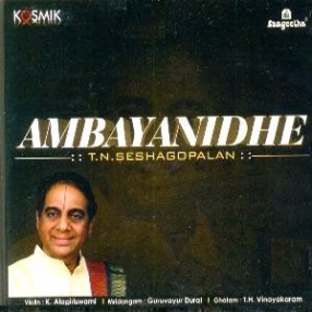 Ambayanidhe: T.N. Sheshagopalan