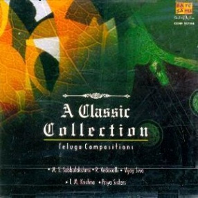 A Classic Collection-Telugu Compositions