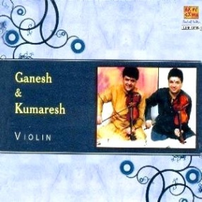 Ganesh & Kumaresh: Violin