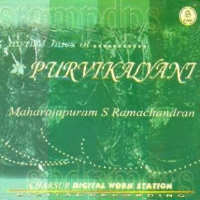 Purvikalyani: Maharajapuram S. Ramachandran