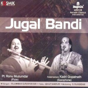 Jugal Bandi: Ronu Majumdar, Kadri Gopalnath