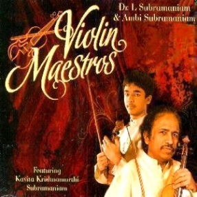 Violin Maestros: Kavita Krishnamurthy, L. Subramaniam, Ambi Subramaniam