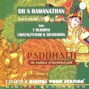 Paddhatti-Live In Concert 1973: S. Ramanathan (Set of 2 CDs)