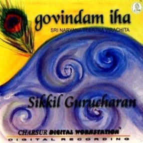 Govindam Iha: Sikkil Gurucharan