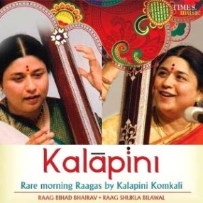 Kalapini-Rare Morning Raagas: Kalapini Komkali