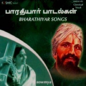 Bharathiyar Songs: Sowmya