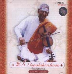 Violin Recital-Carnatic Classical: M.S. Gopalakrishnan