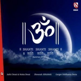 Om Shanti Shanti Shanti - Mantras for Peace