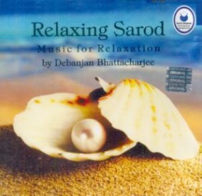 Relaxing Sarod: Music for Relaxation