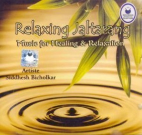 Relaxing Jaltarang: Music For Healing & Relaxation