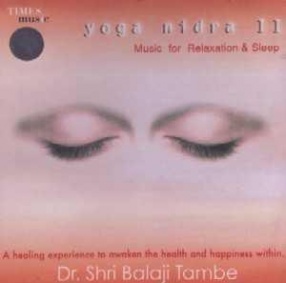 Yoga Nidra II: Music For Relaxation & Sleep