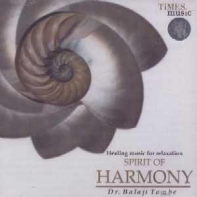 Spirit Of Harmony: Healing Music For Relaxation