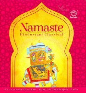 Namaste: Hindustani Classical