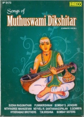 Songs of Muthuswami Dikshitar Carnatic Vocal