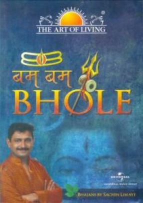 The Art Of Living: Bam Bam Bhole