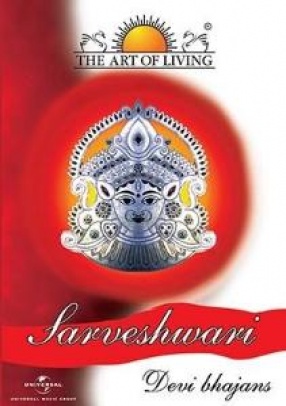 The Art Of Living: Sarveshwari ( Devi Bhajans)