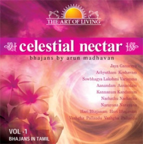 The Art of Living: Celestial Nectar (Volume 1)